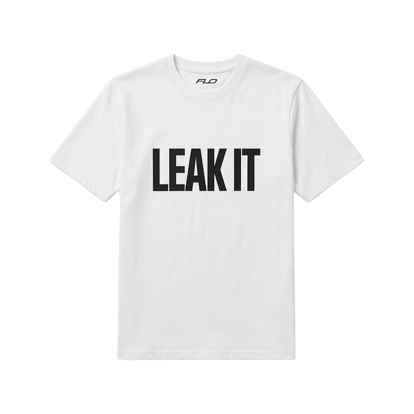 FLO - Leak It T-Shirt