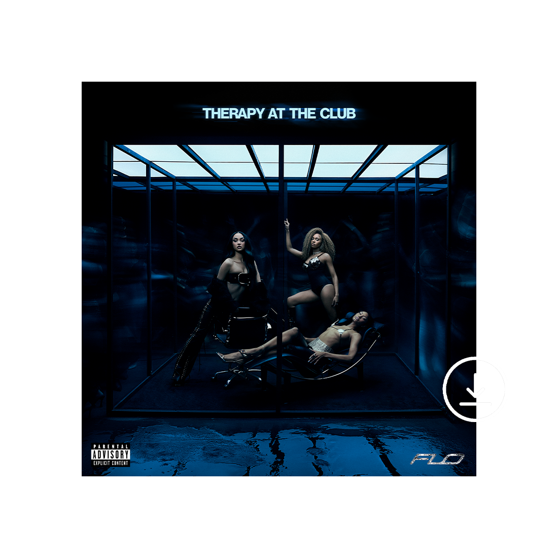 FLO - THERAPY AT THE CLUB: Pre-Drinks Digital Download